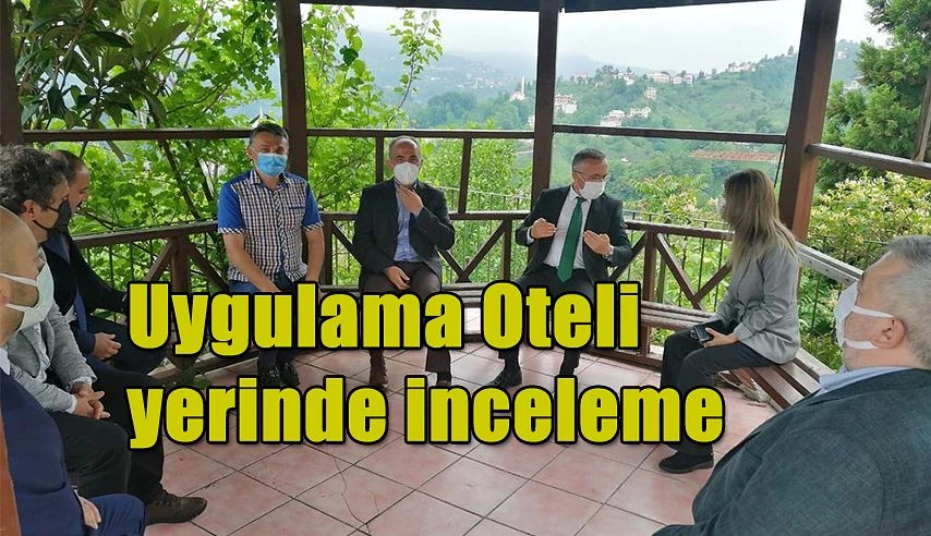 Uygulama Oteli yapılıyor