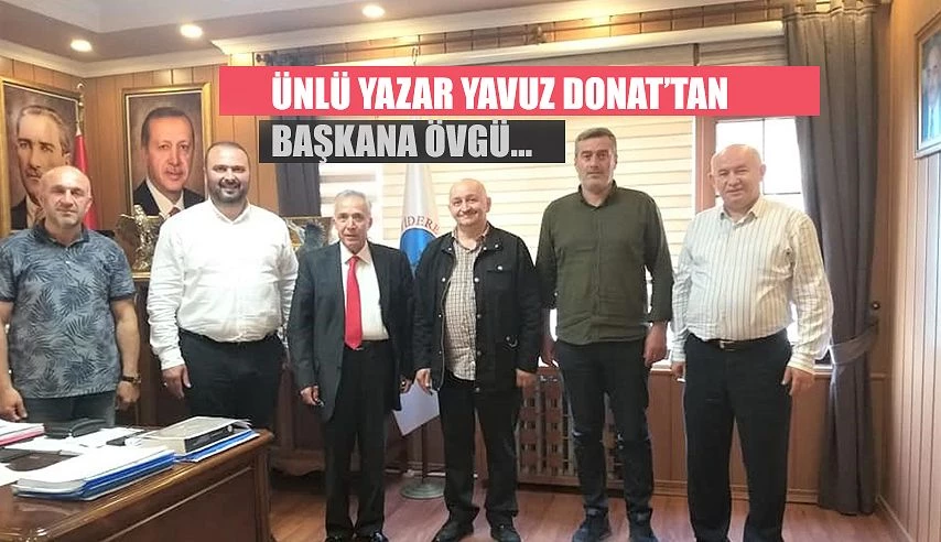 YAZAR DONAT’TAN ÇALIŞMALARINA ÖVGÜ