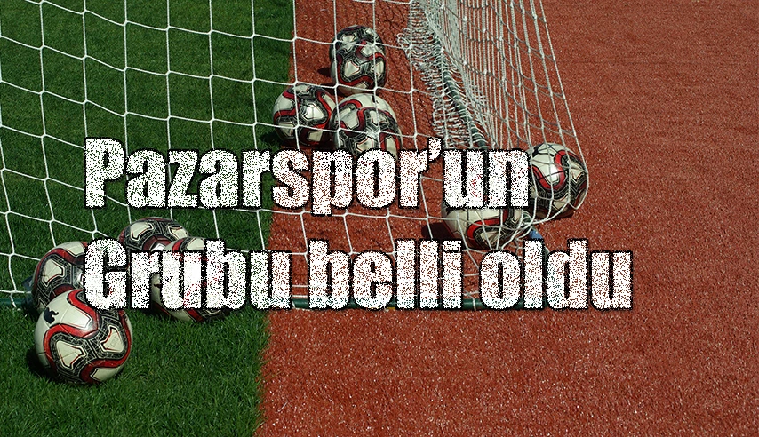 2.Lig’de Kuralar çekildi. Pazarspor ’un rakipleri belli oldu.