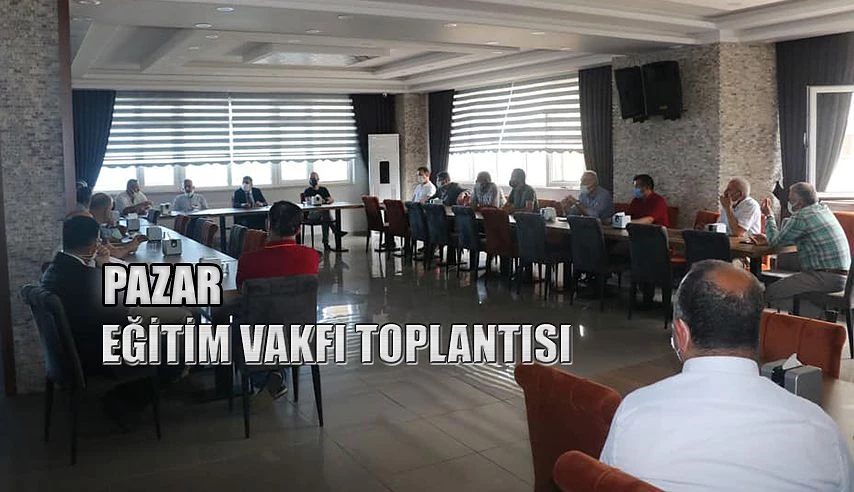 EĞİTİM VAKFI TOPLANTISI