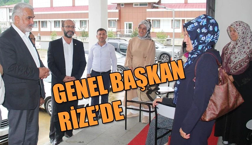 HÜDA PAR Genel Başkanı Yapıcıoğlu selin vurduğu Rize’de halkla buluştu