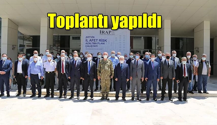 İL AFET RİSK AZALTMA PLANI (İRAP) TOPLANTISI YAPILDI