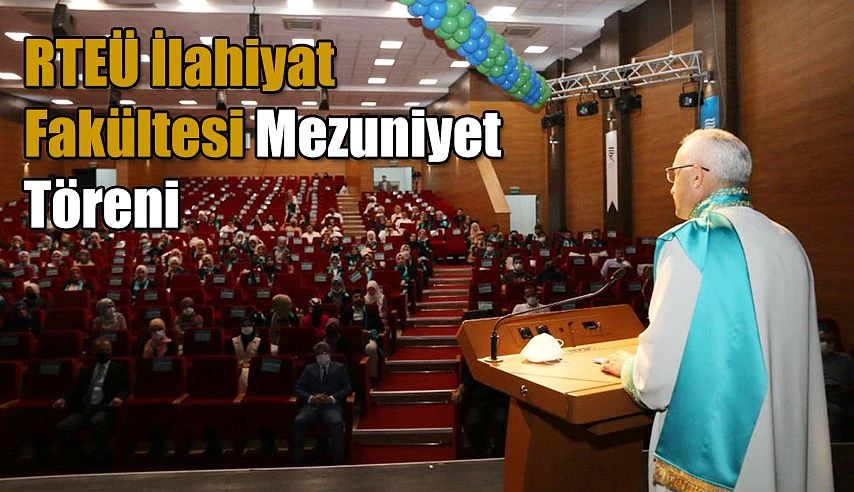 İlahiyat Fakültesi 2020-2021 Akademik Yılı Mezuniyet Töreni yapıldı.