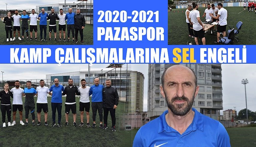 Pazarspor ’da zorunlu Kamp yeri değişimi