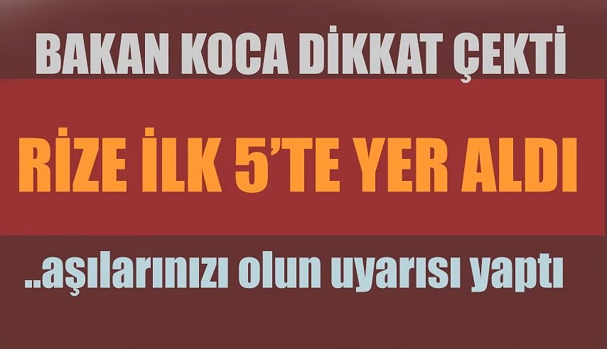 Bakan Koca kritik haritayı paylaştı! Dikkat çeken artış