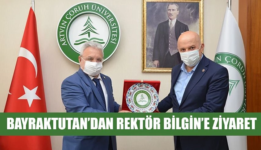 BAYRAKTUTAN’DAN AÇÜ REKTÖRÜ BİLGİN’E ZİYARET