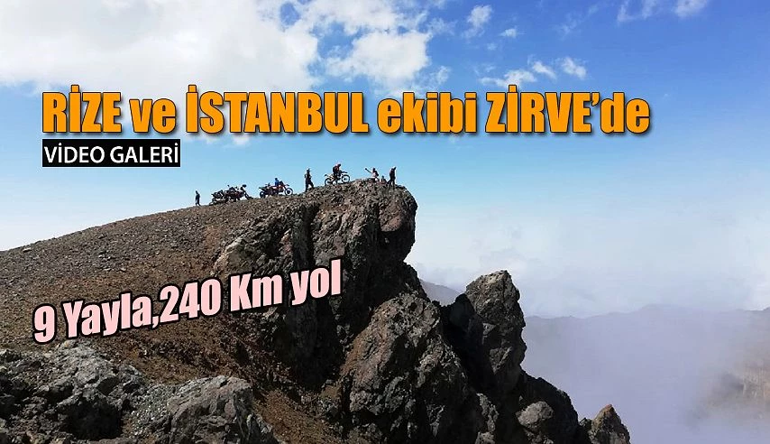 Kaçkarlarda 240 KM Yol kat ettiler