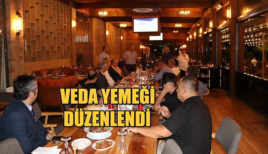 VEDA YEMEĞİ DÜZENLEDİ