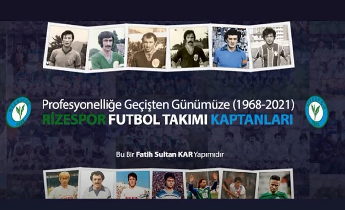 1968-2021  RİZESPOR FUTBOL TAKIMINDA KAPTANLIK YAPANLAR