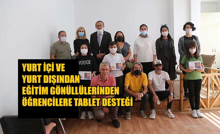 EĞİTİME TABLET DESTEĞİ GELDİ