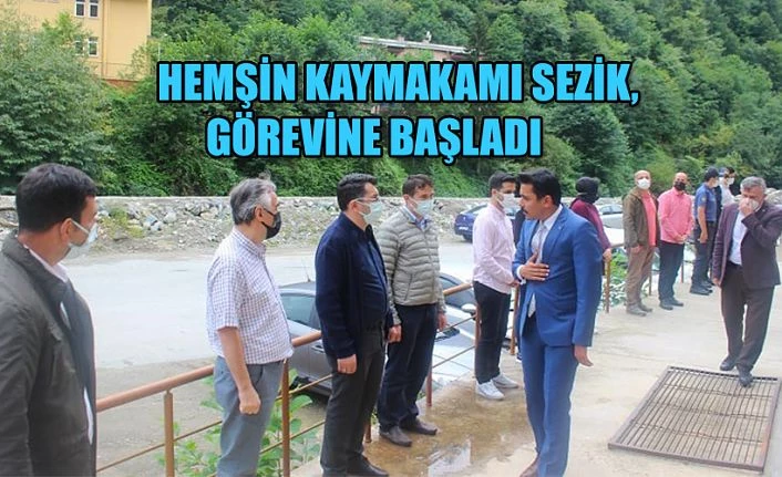 Kaymakam Sezik, Görevine Başladı.