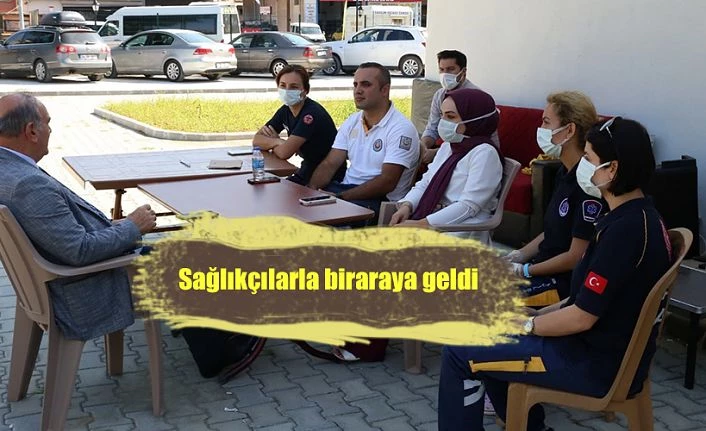 KURDOĞLU SAĞLIK GÖREVLİLERİYLE BİR ARAYA GELDİ