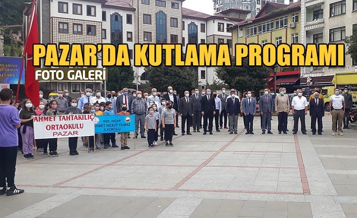 Pazar’da Kutlama Programı