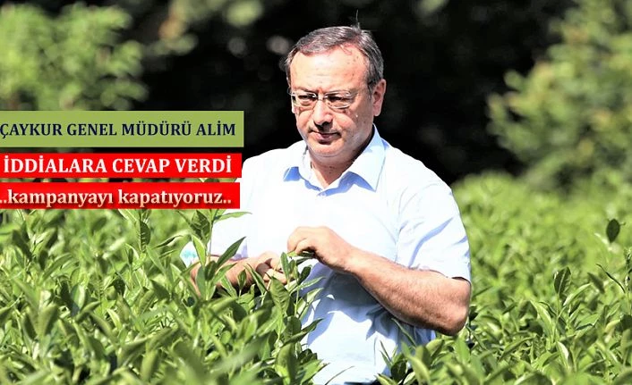 ALİM;  HİÇ BİR FİRMAYLA MALİYETİN ALTINDA KURU ÇAY SATIŞ ANLAŞMASI YAPILMAMIŞTIR