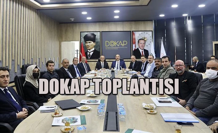 DOKAP YÖNLENDİRME KOMİTESİ TOPLANTISI GERÇEKLEŞTİRİLDİ