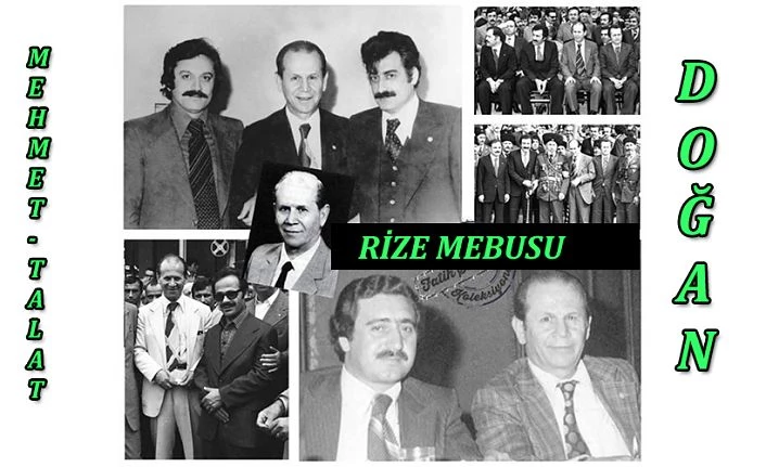 RİZE MEBUSU MEHMET TALAT DOĞAN  HALKTAN AYRILMAYAN ÖRNEK SİYASET ADAMI