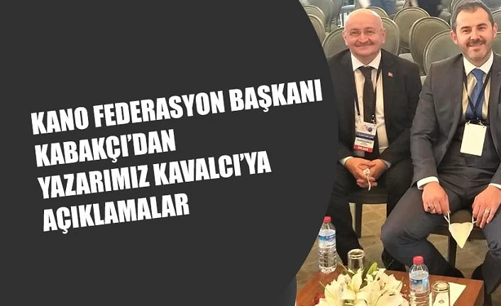 KANO FEDERASYONU BÜYÜK BİR AİLE OLARAK BÜYÜMEYE DEVAM EDECEK