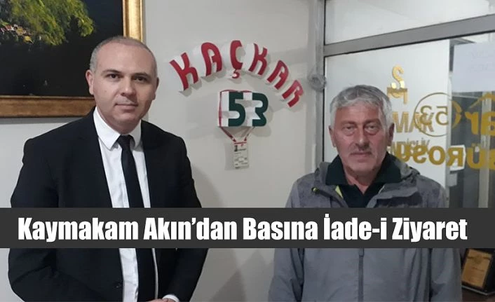 Kaymakam Akın’dan Basına iade-i ziyaret