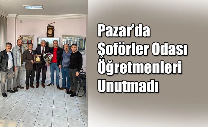 Pazar Şoförler Odası Öğretmenler gününü unutmadı