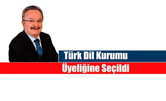 RTEÜ ÖĞRETİM ÜYESİ KARSLI TÜRK DİL KURUMU BK ASIL ÜYELİĞİNE SEÇİLDİ