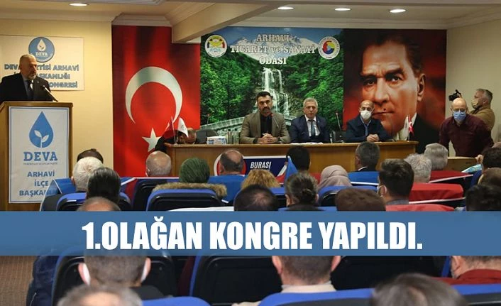 DEVA PARTİSİ 1. OLAĞAN ARHAVİ İLÇE KONGRESİ YAPILDI…