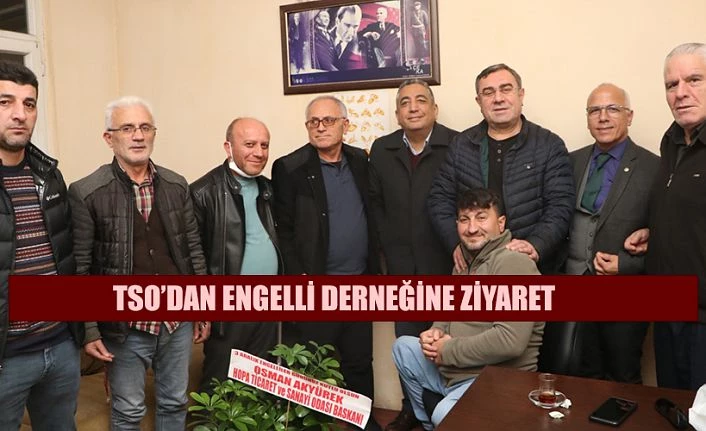 TSO’DAN ENGELLİLER DERNEĞİNE ZİYARET