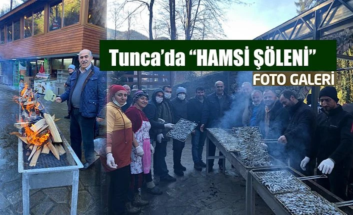 Tunca belediyesi hamsi şenliği  düzenledi.