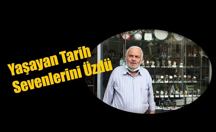 YAŞAYAN TARİHİ SÖNMEZ BU DEFA ÜZDÜ