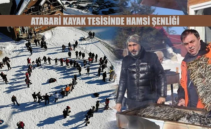 ATABARI KAYAK MERKEZİNDE HAMSİ ŞENLİĞİ