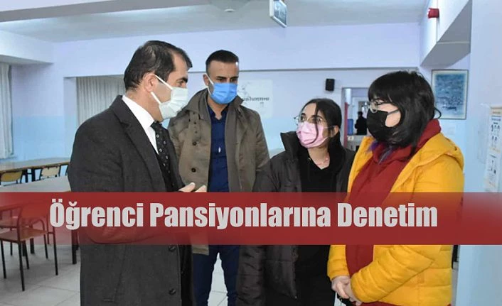 ÖĞRENCİ PANSİYONLARINA GECE DENETİMİ