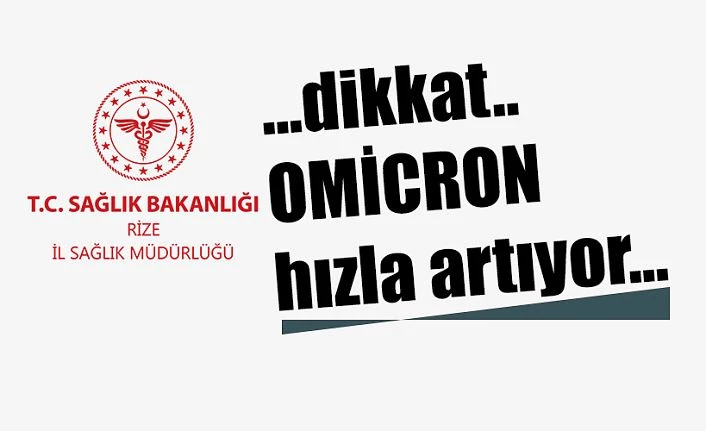 Rize İl Sağlık Müdürlüğünden Omicron uyarısı