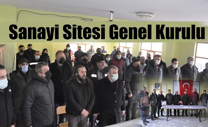 SANAYİ SİTESİ 3. OLAĞAN GENEL KURUL TOPLANTISI GERÇEKLEŞTİRİLDİ