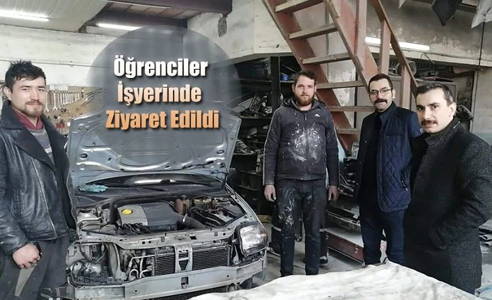 Sanayi Sitesi esnafları ve Mesleki Eğitim Merkezine kayıtlı öğrenci ziyaret edildi.