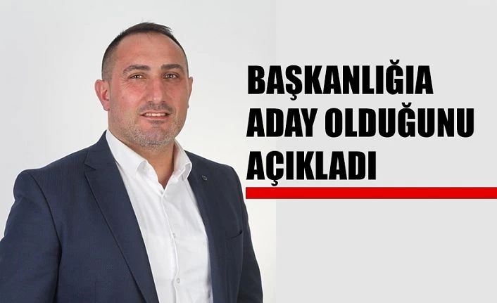 TAŞKIN TOPALOĞLU ADAYLIĞINI AÇIKLADI