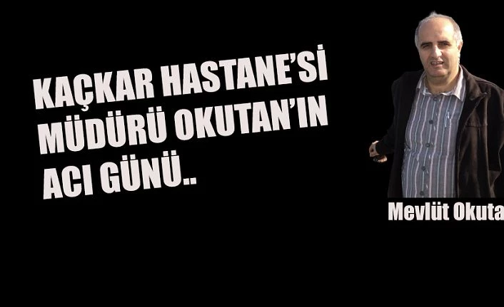 Hastane Müdürü Okutan