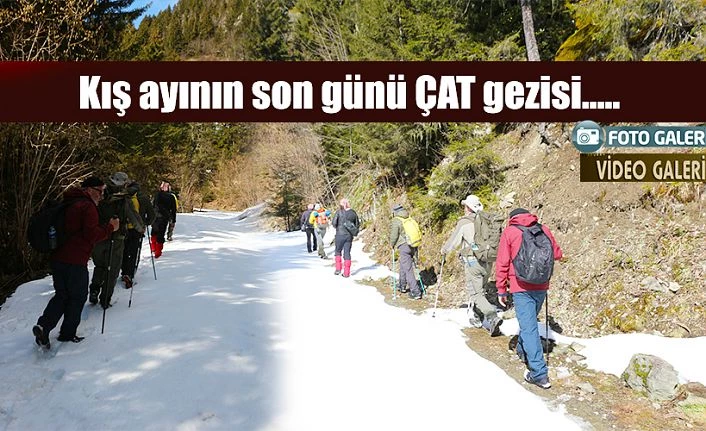 Kış ayının Son Gezisi ÇAT Köyüne..