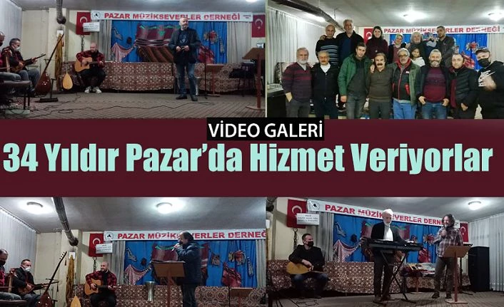 Pazar’ın Gururu Müzik Severler Cemiyeti 34 yıldır hizmet veriyor.