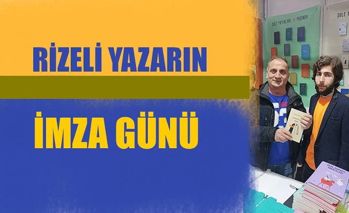 RİZELİ GENÇ EDEBİYATÇININ İMZA GÜNÜ