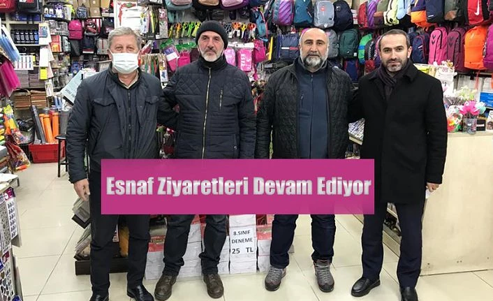 ALİM ESNAF ZİYARETLERİNE DEVAM ETTİ