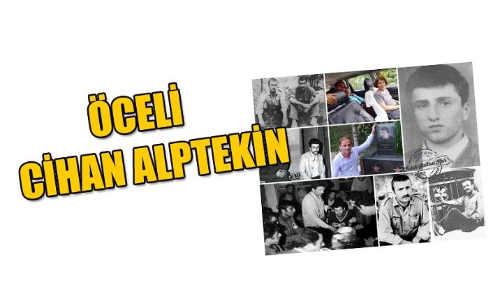 ARDEŞEN ÖCELİ CİHAN ALPTEKİN  CİHAN VARSA BANA BİR ŞEY OLMAZ