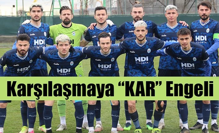 Pazarspor-Zonguldak Maçına KAR engeli