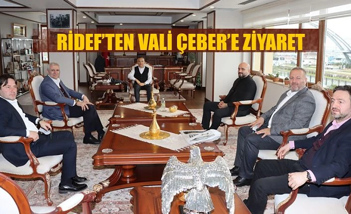 RİDEF’ten Vali Çeber’e Ziyaret