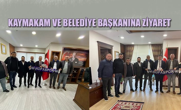 YÖNETİMİNDEN KAYMAKAM VE BELEDİYE BAŞKANINA ZİYARET