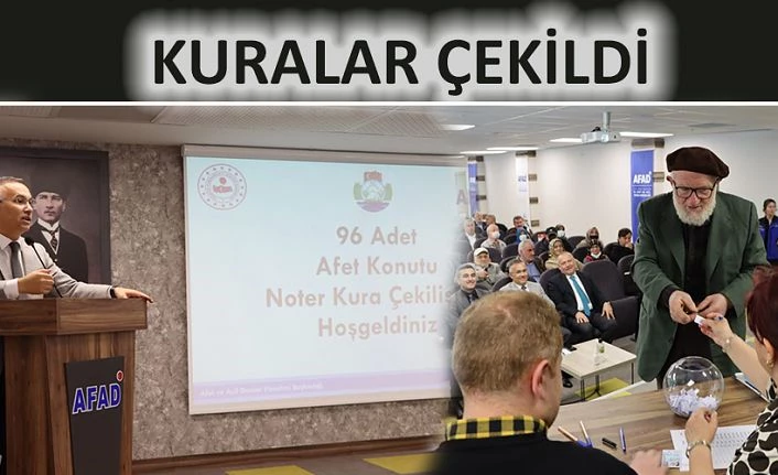 Afet Konutları İçin Kura Çekimi