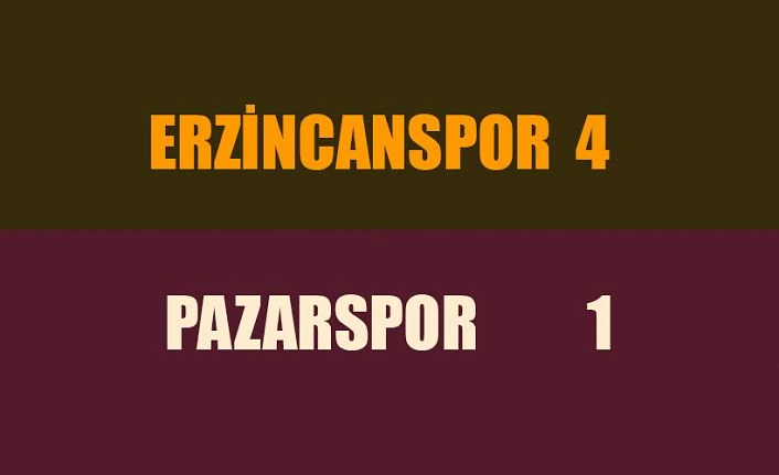 ANAGOLD 24 ERZİNCANSPOR 4 PAZARSPOR 1