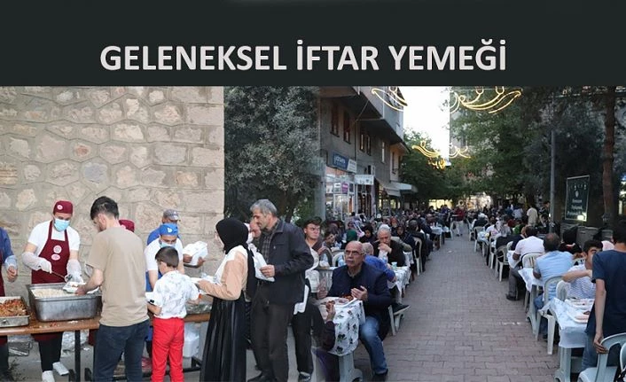 GELENEKSEL İFTAR YEMEĞİNDE BİR ARAYA GELDİ