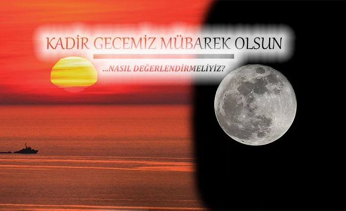 Kadir Gecemiz Mübarek Olsun