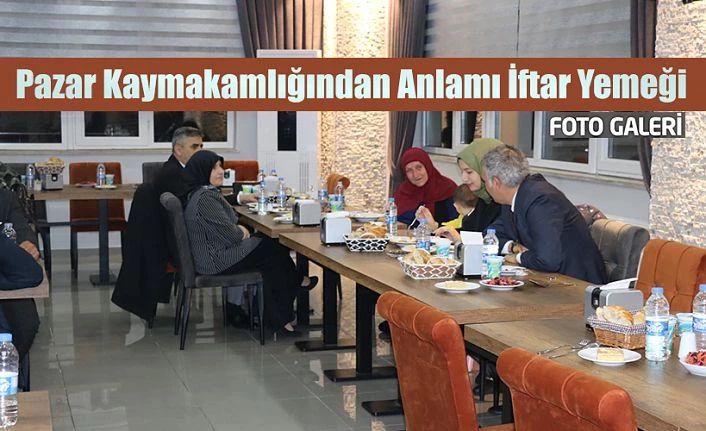 Pazar’da anlamlı İftar Programı