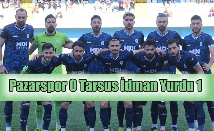 Pazarspor evinde 1-0 mağlup oldu