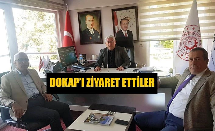 DOKAP’I ZİYARET ETTİLER